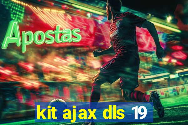 kit ajax dls 19